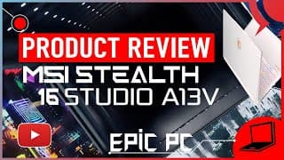 EPIC PC REVIEW MSI Stealth 16 Studio A13V Slim Sharp Stylish 16&quot; Powerhouse for Gamer and Creators