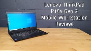 Lenovo ThinkPad P15s Gen 2 Mobile Workstation Review with Benchmarks and a Look Inside