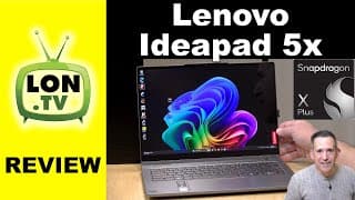 Lower Cost Snapdragon - Lenovo IdeaPad 5x 14&quot; with Snapdragon X Plus Review