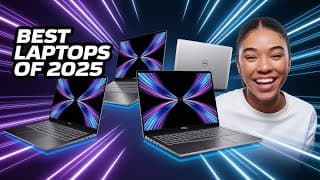 The best laptops of 2025