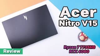 Acer Nitro V 15 Review | Budget Gaming Laptop for Everyone!