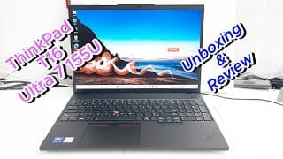 ThinkPad T16 Ultra 7 155U Unboxing &amp; Review | Lenovo ThinkPad T16 Gen 3