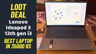 Lenovo IdeaPad 3 12th Gen Intel Core i3 1215U 14 Inch Review, Best Laptop under 35000