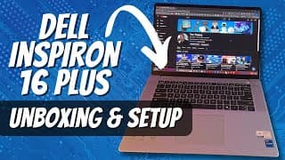 Dell Inspiron 16 Plus Laptop Unboxing &amp; FULL Setup 