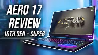 10th Gen Gigabyte Aero 17 Review - Different From Last Gen?